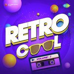 Retro Cool Vol. 1 - DJ Suketu Song Download