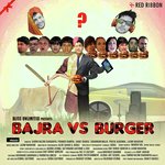 Bajra vs Burger - DJ Suketu Song Download